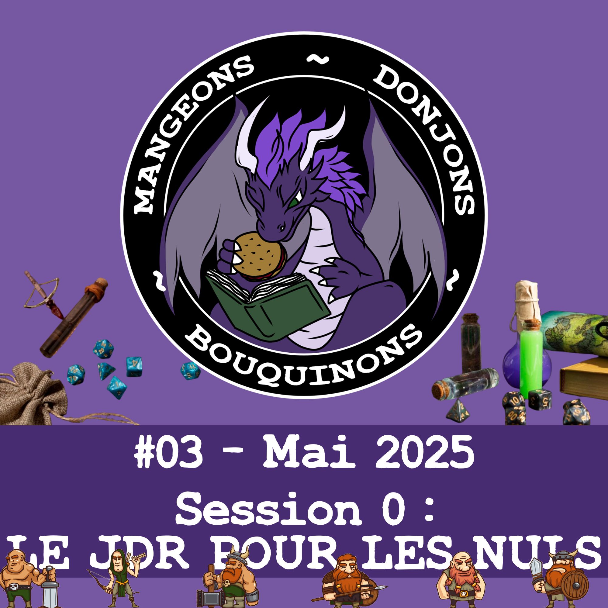 Mangeons Donjons Bouquinons - S01E03 - Session 0 : Le JDR pour les nuls - Mai 2025